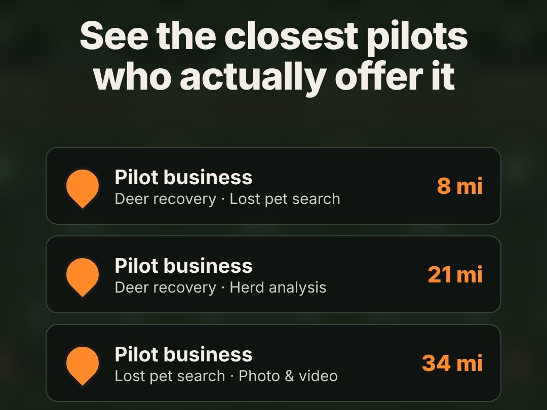 Find a Pilot search results showing the closest drone pilots who offer deer recovery, lost pet search, herd analysis and photo and video, with miles away
